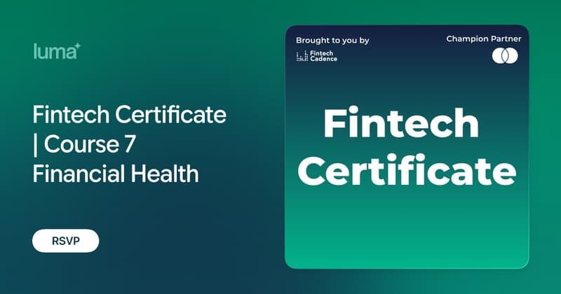 Fintech Certificate, Course 7: Financial Health